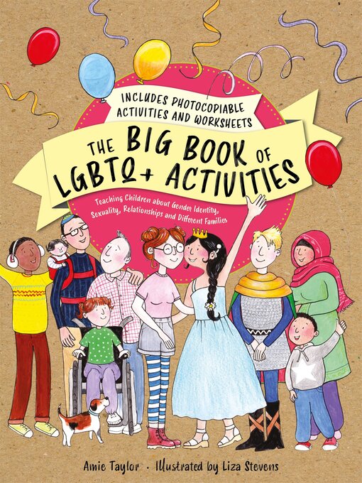 Title details for The Big Book of LGBTQ+ Activities by Amie Taylor - Available